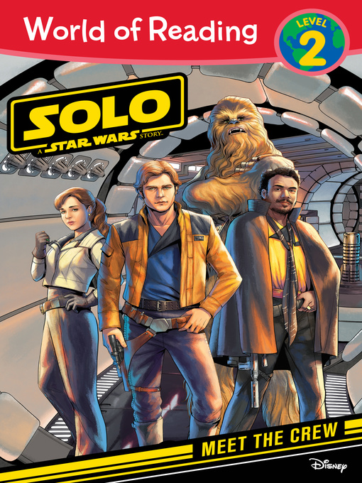 Lucasfilm Press创作的Solo: A Star Wars Story: Meet the Crew作品的详细信息 - 可供借阅